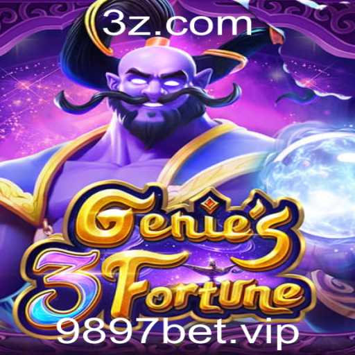 Descubra o Mundo de Genie3Fortune: Entretenimento e Estratégia no 9897 Bet